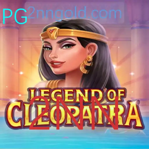 Descubra o Fascinante Mundo do Jogo LegendOfCleopatra com a Palavra-Chave 2NN